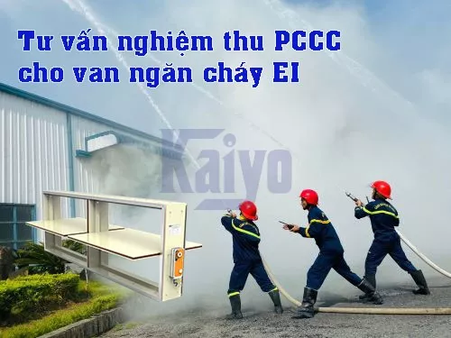 Tư vấn nghiệm thu PCCC cho van ngăn cháy tiêu chuẩn EI